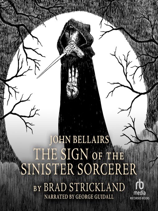 Title details for The Sign of the Sinister Sorcerer by Brad Strickland - Wait list